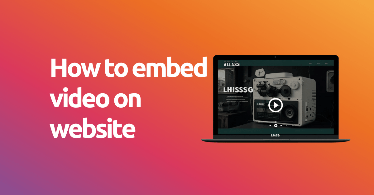 How to embed video on website