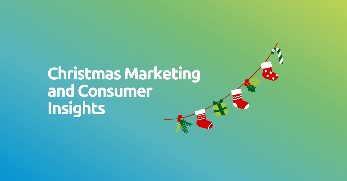 Christmas Marketing and Consumer Insights