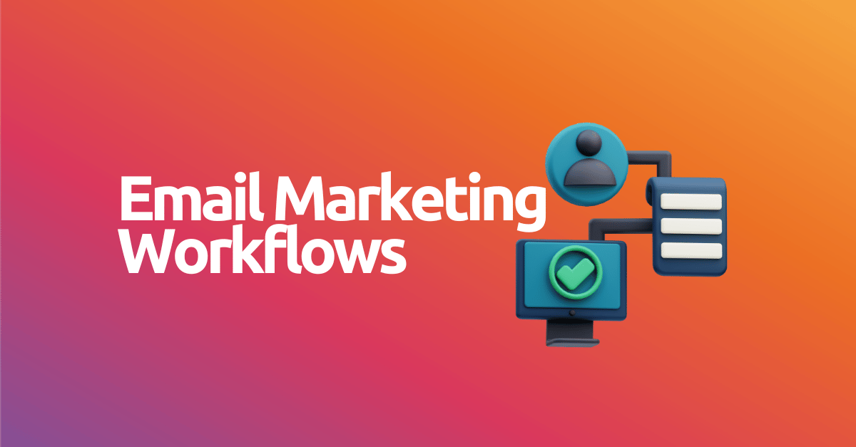 email marketing workflow