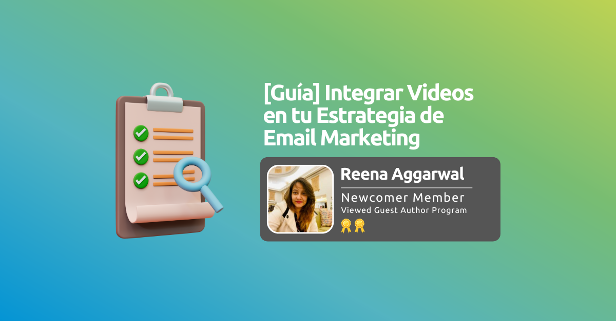 Guía para integrar videos en tu estrategia de email marketing