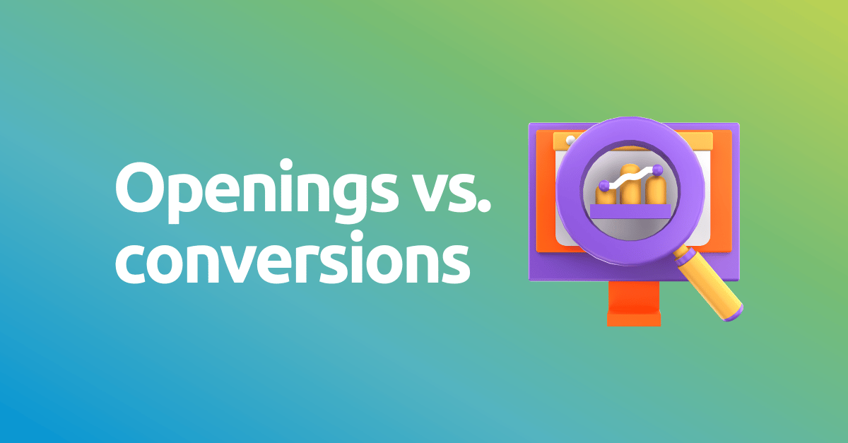 openings-vs.-conversions